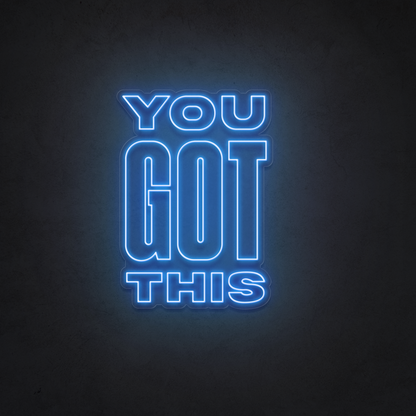 YOU GOT THIS 🫵 Neon Sign