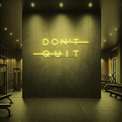 DON'T QUIT | DO IT Neon Sign